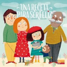 UNA RECETA PARA SER FELIZ | GEMA SIRVENT | Casa del Libro