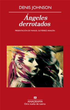 Las mejores descargas de libros de audio gratis ANGELES DERROTADOS ePub DJVU 9788433975874 de DENIS JOHNSON in Spanish