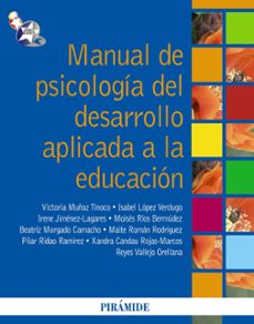 Descargar MANUAL DE PSICOLOGIA DEL DESARROLLO APLICADA A LA EDUCACION gratis pdf - leer online