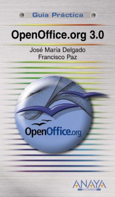 eBooks para kindle best seller OPENOFFICE.ORG 3.0 (GUIA PRACTICA) DJVU MOBI CHM 9788441525474 en español de JOSE MARIA DELGADO, FRANCISCO PAZ