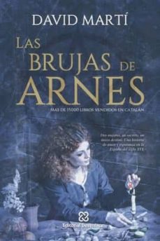Descargar gratis ebooks scribd LAS BRUJAS DE ARNES (Spanish Edition) de DAVID JESÚS MARTI MARTÍNEZ