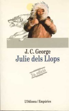 JULIE Y LOS LOBOS (31ª ED.) | JEAN CRAIGHEAD GEORGE | Casa del Libro