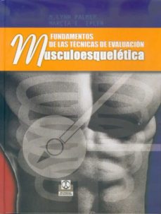 Libros en inglés pdf para descargar gratis FUNDAMENTOS DE LAS TECNICAS DE EVALUACION MUSCULOESQUELETICA 9788480196574 (Spanish Edition) 