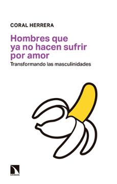 Descargar HOMBRES QUE YA NO HACEN SUFRIR POR AMOR gratis pdf - leer online