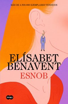 Ebook para ias descarga gratuita pdf ESNOB de ELISABET BENAVENT (Spanish Edition) 9788491296874