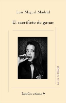 Descarga de un libro EL SACRIFICIO DE GANAR  in Spanish 9788492830374