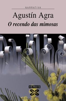 Portada de O RECENDO DAS MIMOSAS