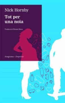 Libros electrónicos gratis para kindle descargar en línea TOT PER UNA NOIA de NICK HORNBY (Literatura española)