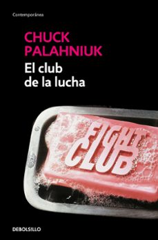 Descargas gratuitas de libros electrónicos móviles EL CLUB DE LA LUCHA 9788499088174 de CHUCK PALAHNIUK (Spanish Edition) iBook PDF DJVU