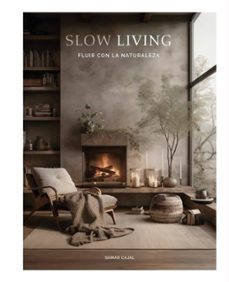 Foro de descarga de libros electrónicos en pdf SLOW LIVING 9788499366074 in Spanish