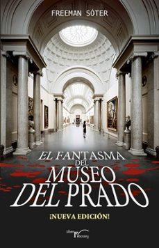 Descarga gratuita de libros electrónicos en j2me EL FANTASMA DEL MUSEO DEL PRADO (Literatura española)