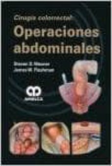 Descargar libro amazon CIRUGIA COLORRECTAL: OPERACIONES ABDOMINALES RTF