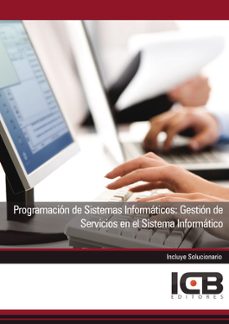 Portada de MANUAL PROGRAMACION DE SISTEMAS INFORMATICOS: GESTION DE SERVICIOS EN EL SISTEMA INFORMATICO
