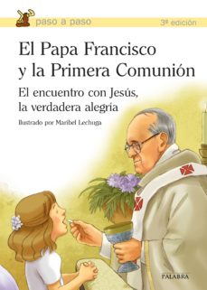 Portada de EL PAPA FRANCISCO Y LA PRIMERA COMUNION