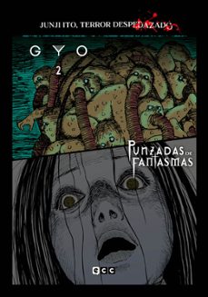 Portada de JUNJI ITO, TERROR DESPEDAZADO 11 DE 28 - GYO 2 + PUNZADAS DE FANTASMAS
