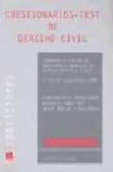 Portada de CUESTIONARIOS TEST DE DERECHO CIVIL ADAPTADOS AL PROGRAMA DE OPOS ICIONES A INGRESO EN LAS CARRERAS JUDICIAL Y FISCAL (3ª ED.)