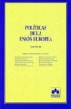 Portada de POLITICAS DE LA UNION EUROPEA (3ª ED.)