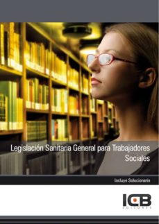 Portada de MANUAL LEGISLACION SANITARIA GENERAL PARA TRABAJADORES SOCIALES