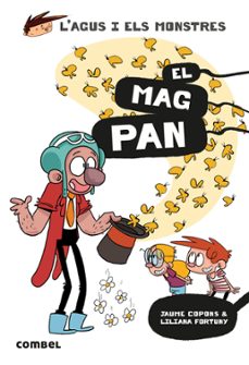 Portada de AGUS I ELS MONSTRES 26: EL MAG PAN