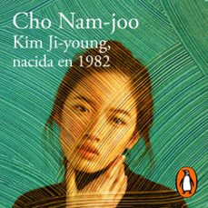 Portada de KIM JI-YOUNG, NACIDA EN 1982 (AUDIOLIBRO)