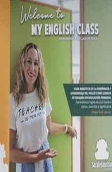 Portada de WELCOME TO MY ENGLISH CLASS / BIENVENIDOS A MI CLASE DE INGLES