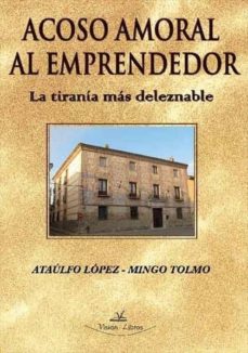 Portada de ACOSO AMORAL AL EMPRENDEDOR