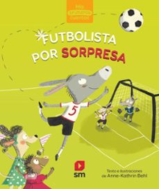 Portada de FUTBOLISTA POR SORPRESA(MIS PRIMEROS CUENTOS) NIVEL 2 (LECTOR)