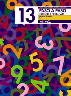 Portada de PASO A PASO 13: CALCULO Y PROBLEMAS: NUMEROS DECIMALES