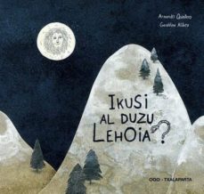 Portada de IKUSI AL DUZU LEHOIA?