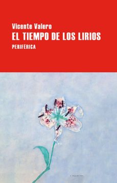Portada de EL TIEMPO DE LOS LIRIOS (EBOOK)