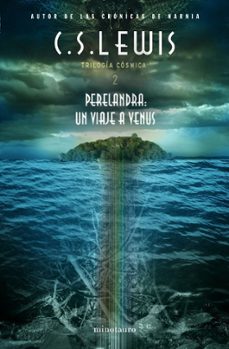 Portada de PERELANDRA: UN VIAJE A VENUS (T. 2: TRILOGIA COSMICA)