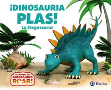 Portada de ¡DINOSAURIA PLAS! LA STEGOSAURUS