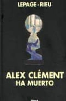 Portada de ALEX CLEMENT HA MUERTO (OFERTAS EPOCA)