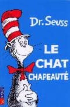 LE CHAT CHAPEAUTE | DR. SEUSS | Casa del Libro