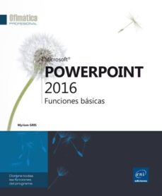 Los mejores libros para descargar en ipad POWERPOINT 2016: FUNCIONES BÁSICAS de MYRIAM GRIS