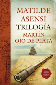 Descargar libro gratis pdf TRILOGIA MARTIN OJO DE PLATA (INCLUYE PROLOGO Y MATERIAL INEDITO) de MATILDE ASENSI (Literatura española) 9788408104384 