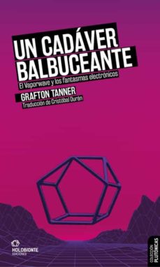 Descarga de libros de literatura francesa gratis. UN CADAVER BALBUCEANTE PDB FB2 de GRAFTON TANNER in Spanish
