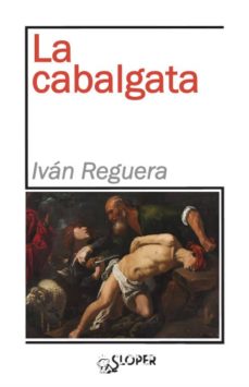 Descargas de libros electrónicos en pdf de Rapidshare LA CABALGATA (Spanish Edition) de IVAN REGUERA