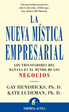 tragt ekstensivt Jeg bærer tøj Ebook LA NUEVA MÍSTICA EMPRESARIAL EBOOK de GAY HENDRICKS | Casa del Libro