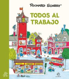 Descargar TODOS AL TRABAJO gratis pdf - leer online