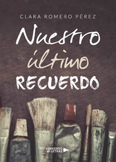 Descargas gratuitas de libros electrónicos en computadora pdf NUESTRO ÚLTIMO RECUERDO en español