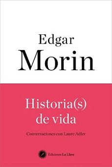 Descargar libros gratis ingles HISTORIA(S) DE VIDA RTF PDF CHM en español de EDGAR MORIN 9788419350084