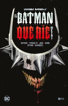 Leer libros en línea descargar gratis EL BATMAN QUE RIE: METAL