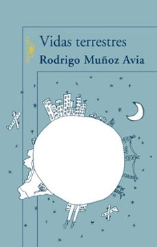 Descargar libros electrónicos en formato epub VIDAS TERRESTRES de RODRIGO MUÑOZ AVIA 9788420472584  in Spanish