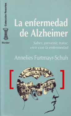 Descargar libros en amazon LA ENFERMEDAD DE ALZHEIMER: SABER PREVENIR TRATAR VIVIR CON LA EN FERMEDAD FB2 iBook CHM de ANNELIES FURTMAUR-SCHUH