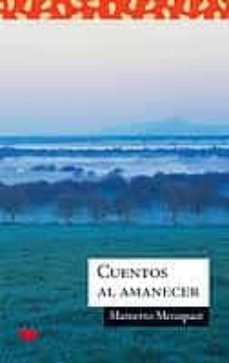 9788428817684 - Cuentos al amanecer [Mamerto Menapace, 2003] - (Audiolibro Voz Humana)