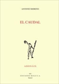 Descargar libros electronicos para moviles EL CAUDAL 9788432143984 in Spanish
