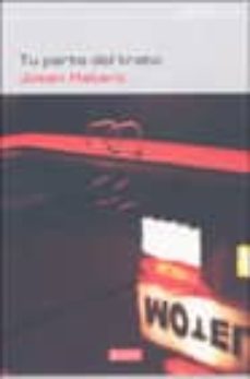 Portada de TU PARTE DEL TRATO (1ER PREMIO VILLA DE ALGETE DE RELATOS BREVES)