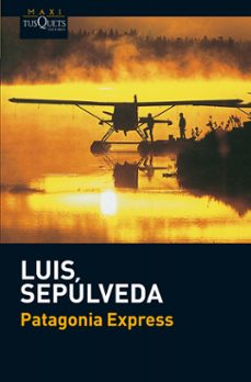 Descargar libros a iPod Shuffle PATAGONIA EXPRESS de LUIS SEPULVEDA  (Literatura española)