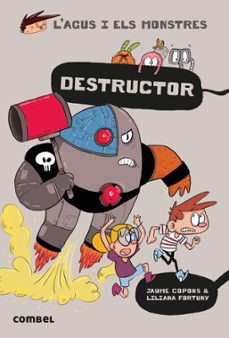 Portada de AGUS I ELS MONSTRES 19: DESTRUCTOR